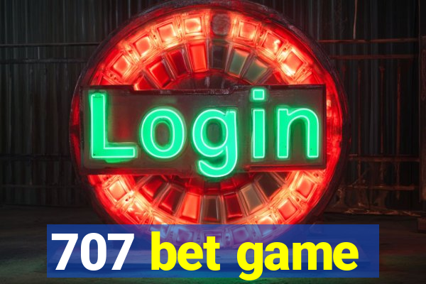 707 bet game
